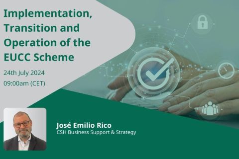 Free Cybersecurity Webinar: Implementation, Transition and Operation of the EUCC Scheme